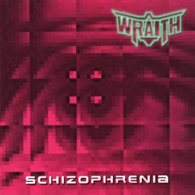 Wraith - Schizophrenia