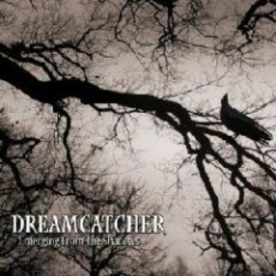 Dreamcatcher - Emerging from the Shadows