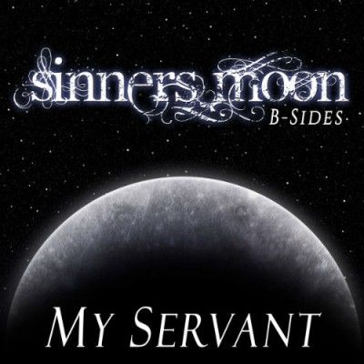 Sinners Moon - My Servant