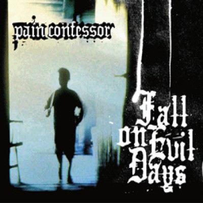 Pain Confessor - Fall on Evil Days