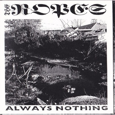 The Ropes - Always Nothing