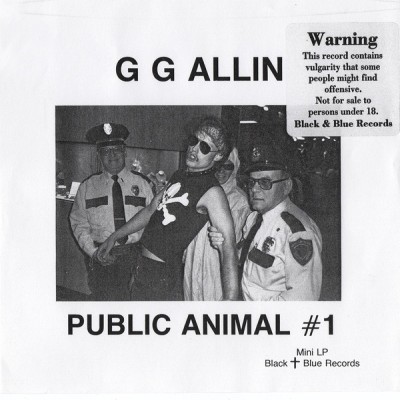 GG Allin - Public Animal #1