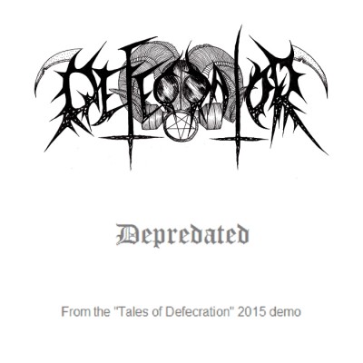 Defecrator - Depredated