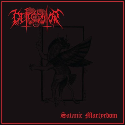 Defecrator - Satanic Martyrdom