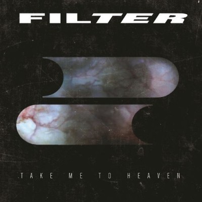 Filter - Take Me to Heaven