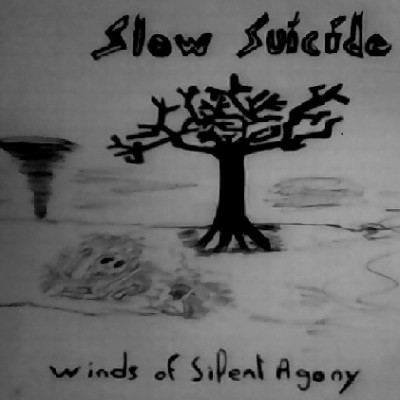 Slow Suicide - Winds of Silent Agony