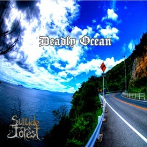Suicide Forest - Deadly Ocean