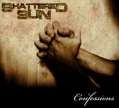 Shattered Sun - Confessions