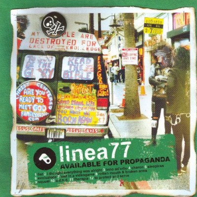 Linea 77 - Available for Propaganda