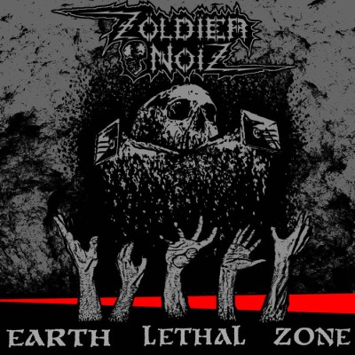 Zoldier Noiz - Earth Lethal Zone