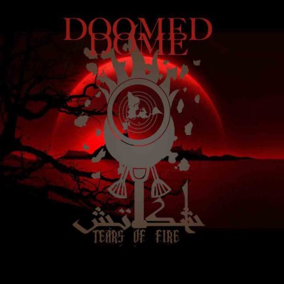 Tears of Fire - Doomed Dome