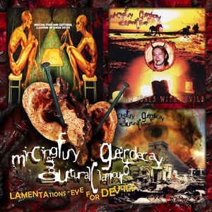 Mincing Fury and Guttural Clamour of Queer Decay - Lamentations - Eye For Devils