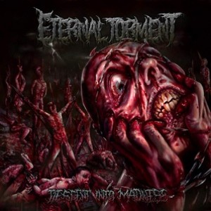 Eternal Torment - Descent into Madness