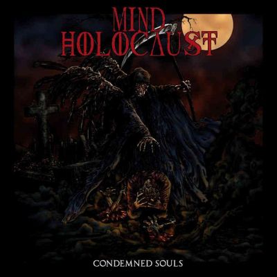 Mind Holocaust - Condemned Souls