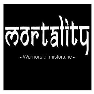 Mortality - Warriors of misfortune