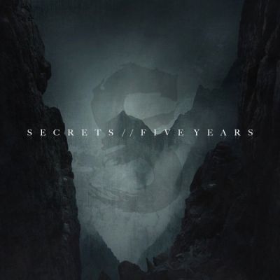 Secrets - Five Years