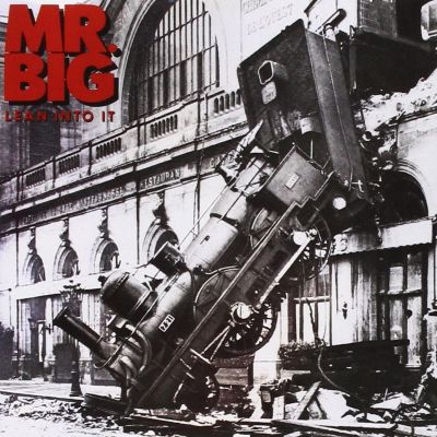 Mr. Big - Lean Into It