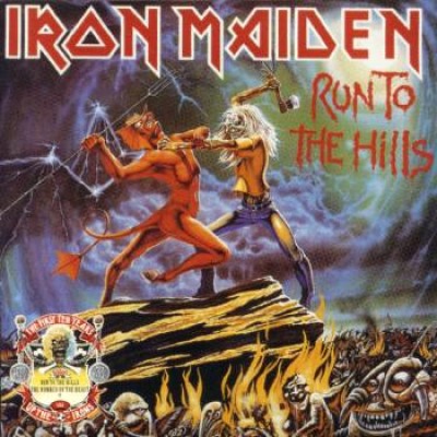 Iron Maiden - Run to the Hills / The Number of the Beast