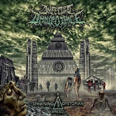 Infected Omnipotence - Spawning a Dystopian Breed