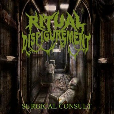 Ritual Disfigurement - Surgical Consult