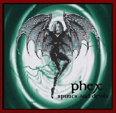 Phex - Spirits and Devils
