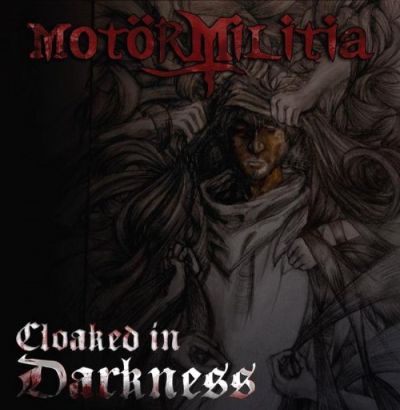 Motör Militia - Cloaked in Darkness
