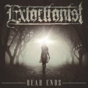 Extortionist - Dead Ends
