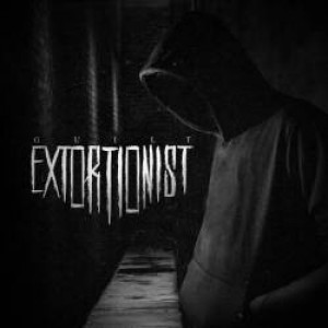 Extortionist - Guilt