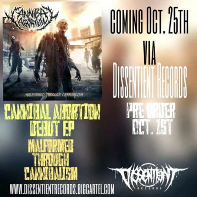 Cannibal Abortion - Malformed Through Cannibalism ​(​Single)