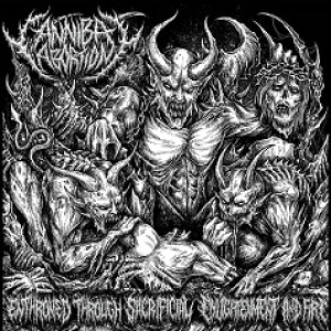 Cannibal Abortion - Enthroned Through Sacrificial Enlightenment and Fire