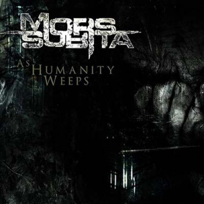 Mors Subita - As Humanity Weeps