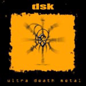 D.S.K. - Ultra Death Metal