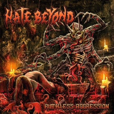 Hate Beyond - Ruthless Agression