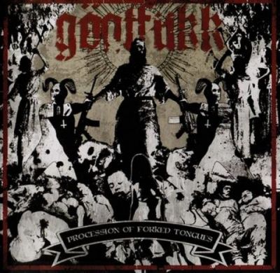 Göatfukk - Procession of Forked Tongues