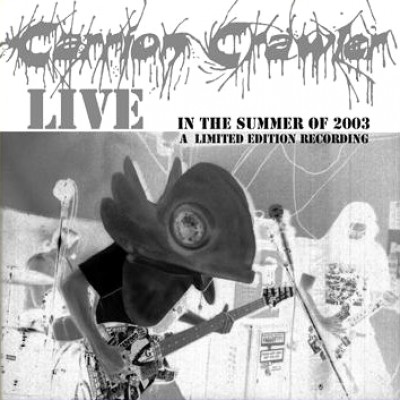 Carrion Crawler - Live in the Summer of 2003