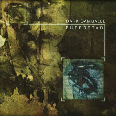 Dark Gamballe - Superstar
