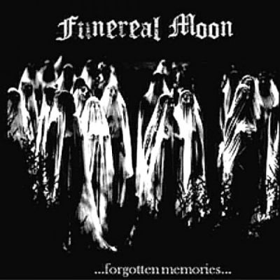 Funereal Moon - Forgotten Memories