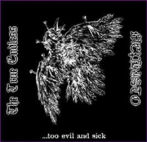 Mephisto / The True Endless - ...Too Evil and Sick