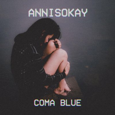 Annisokay - Coma Blue