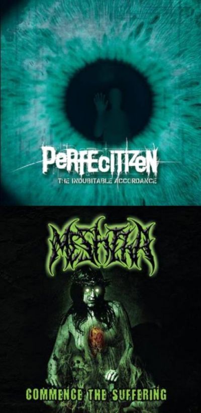 Perfecitizen / Meshiha - The Indubitable Accordance / Commence the Suffering