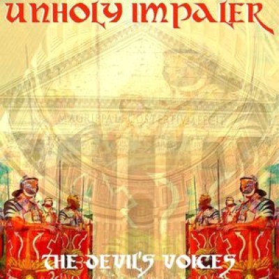 Unholy Impaler - The Devil's Voices