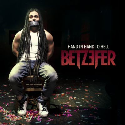Betzefer - Hand in Hand to Hell