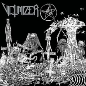 Victimizer - Unholy Banners of Victimizer