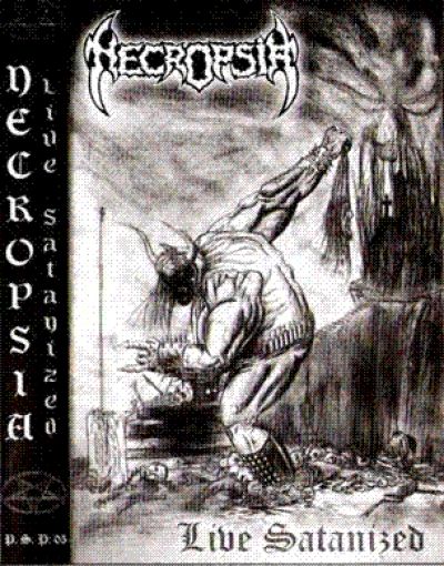 Necropsia - Live Satanized