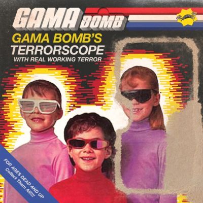 Gama Bomb - Terrorscope