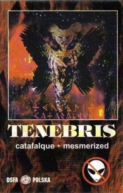 Tenebris - Catafalque * Mesmerized