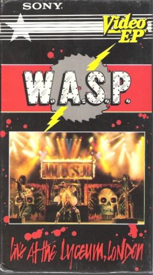 W.A.S.P. - Live at the Lyceum, London