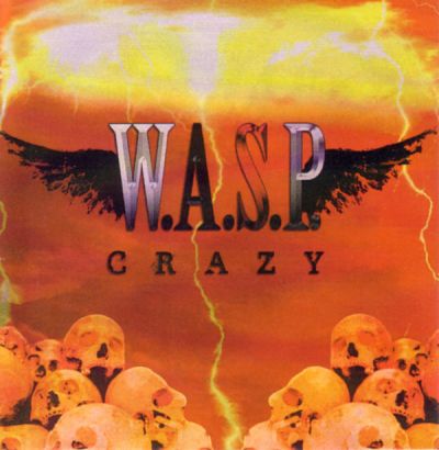 W.A.S.P. - Crazy (Promo)
