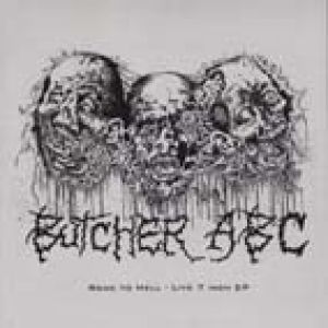 Butcher ABC - Road to Hell - Live 7 Inch EP
