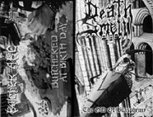 Death Smell / Butcher ABC - The Gift of Blasphemy / Butchered at Birth Day